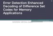 Error detection enhanced decoding of difference set codes for memory applications