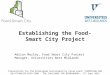 Adrian Morley: Establishing the Food-Smart City Project