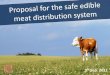 Proposal for the safe edible meat distribution system