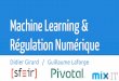 Mix it2014 - Machine Learning et Régulation Numérique