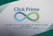 Click Prime 8 Apresentação