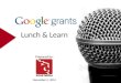 Roar Media Google Grants Lunch & Learn