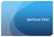 Spiritual Zeal