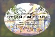 10 tropical public spaces