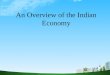 An overview of the indian economy ppt @ bec doms bagalkot