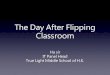 The day after flipping classroom 翻轉課堂之後