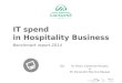 The IT spend in EMEA Hospitality Business 2007-2014