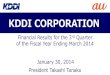 KDDI Financial Results for the 3rd Quarter of FY2014.3