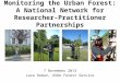 Monitoring the Urban Forest: A National Network for Researcher-Practitioner Partnerships