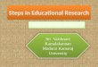 Steps in educational research