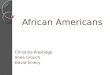African American Culture Presentaion