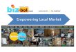 BizBol  Empowering Local Market, local innovation for folks in small towns, Globally