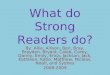 Strong Readers