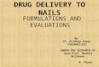 Drug delivery to nail