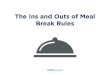 The Ins and Outs of Meal Break Rules