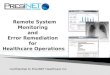 Remote System monitoring for Health Operations