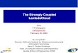 The Strongly Coupled LambdaCloud