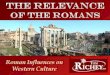The Relevance of the Romans