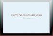 Currencies of East Asia