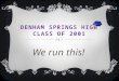 Denham Springs High School