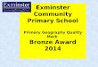 Exminster community primary school bronze award ppt