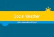 presentation of Social weather