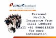 Complete health insurance policy (individual) from icici lombard
