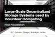 Large Scale Distributed Storage Systems in Volunteer Computing - Slide