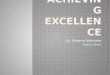 Achieving excellence