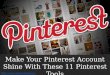 Pinterest Tools To Make You Smart Pinterest Marketer