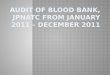Blood bank audit 2011