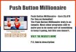 Push Button Millionaire