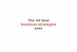 The 10 best business strategies ever