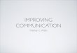 Improving communication v1