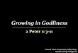 Growing in Godliness 01MAR2014