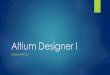 Altium designer  I - Esquemático I