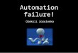 Alexei Zozulenko - Test automation failure
