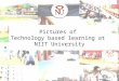 Technology Based learning at NIIT University