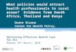 What policies would attract health professionals to rural areas?