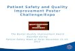 Patient Safety and Quality Improvement Poster Challenge/Expo