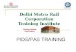 Dmrc PIDS/PAS Training