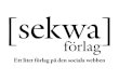 Sekwa förlag i sociala medier