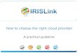 A practical guide for selecting the right cloud provider