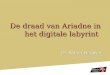 Robert Nouwen; De draad van Ariadne in het digitale labyrint. De organisatie van dossieropvolging en archiefbeheer bij het provinciebestuur van Limburg