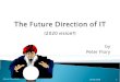 The Future Direction of IT