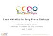 Lean Marketing for Early Stage Startups - DreamIt Accelerator - April 2012