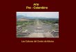 Arte Pre-Colombino - Centro de méxico