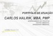 Portfólio de Atuação Carlos Halrik, PMP