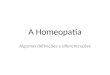 A homeopatia: algumas definições e diferenciações