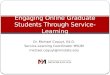 Engaging Graduate Online Learners through Service-Learning